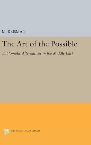 W. Michael Reisman The Art of the Possible (Hardback) Princeton Legacy Library
