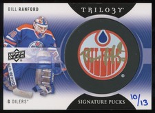 2013-14 UD Trilogy Signature Pucks Team Logo Bill Ranford Auto 10/13 #SP-RA