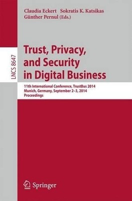 Vertrauen, Privatsphäre und Sicherheit im digitalen Geschäft - 9783319097695