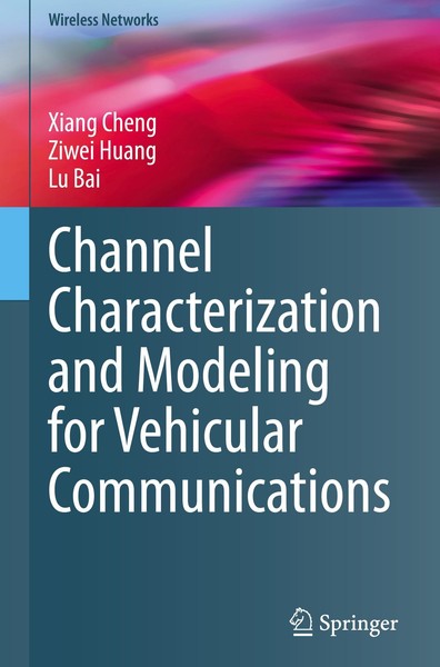 Channel Characterization And Modeling For Vehicular Communications Xiang Cheng-image
