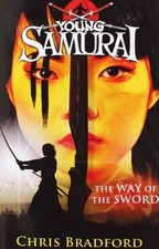 The Way of the Sword (Young Samurai, Boo by Chris Bradford (Paperback 2012)