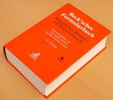 Beck'sches Formularbuch - Bürgerliches, Handels- u. Wirtschaftsrecht - 14. Aufl.