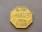 Worlds Greatest Show Place Peep Show Token - NYC - 42nd St & 8th Ave