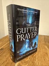 The Gutter Prayer by Gareth Hanrahan SIGNED NUMBERED 2018 UK 1st/1st HB Orbit