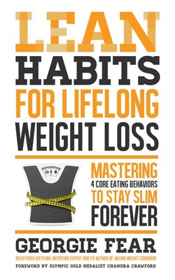 Lean Habits For Lifelong Weight Loss: Mastering 4 Core Eating Behaviors to S...