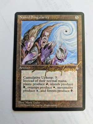 MTG ICE AGE Naked Singularity SIGNED IN GOLD BY MARK TEDIN