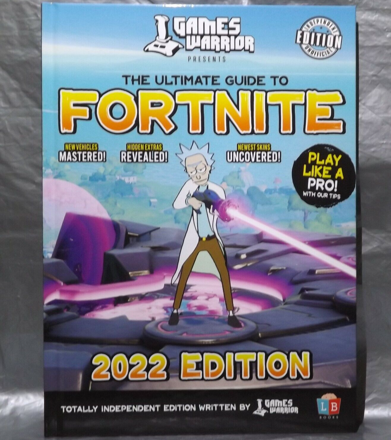 Fortnite 2022 Annual Independent and Unofficial by Games Warrior H/B Book 80Page