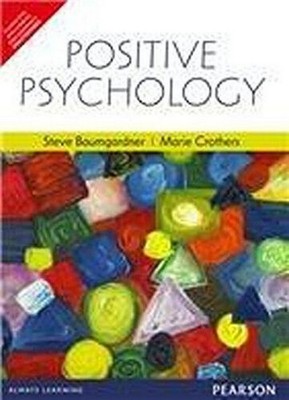 Positive Psychology by Baumgardner 1st INTL ED-9789332537927