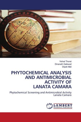 Vishal Thorat (u. a.) | PHYTOCHEMICAL ANALYSIS AND ANTIMICROBIAL ACTIVITY OF...