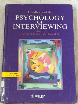 Handbook of the Psychology of Interviewing by Ray Bull, Amina a Memon