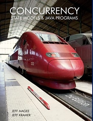 Concurrency: State Models and Java Programs by Jeff Magee 9780470093559 NEW