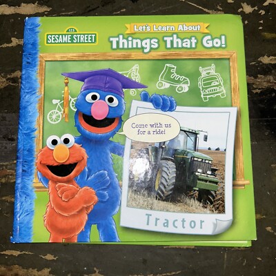 Sesame Street - Let's Learn About-Things That Go! - Hardback Edition 2015 F1