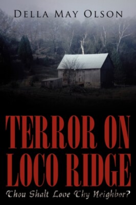 Olson - Terror on Loco Ridge  Thou Shalt Love Thy Neighbor - New pape - X555z