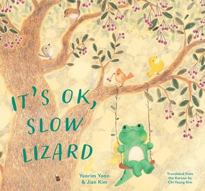 It's OK, Slow Lizard by Yoon