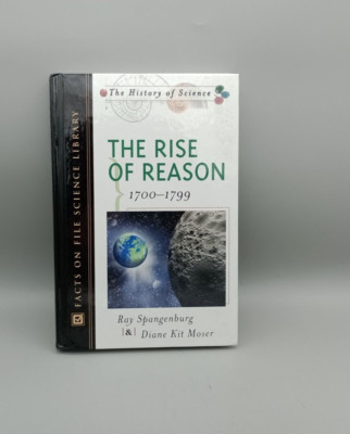 The Rise of Reason 1700-1799 Facts on File Science Library Hardback Book Ray Spa