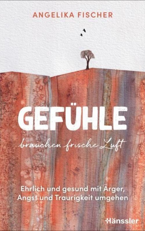 Gefühle brauchen frische Luft Angelika Heinen