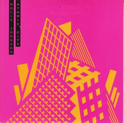 Holly Johnson - Atomic City (7'', Single, Pap) (Near Mint (NM or M-)) - 405380956