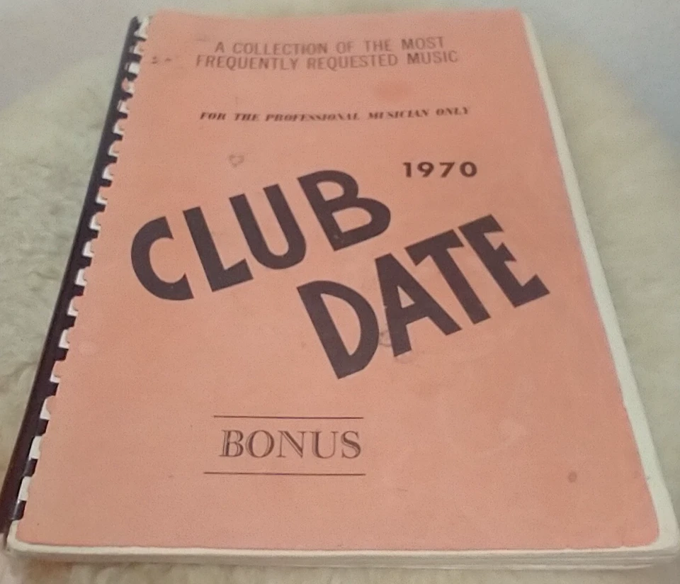 CLUB DATE A COLLECTION OF THE MOST FREQUENTLY REQUESTED MUSIC Sheet Music1970 - Image 2 of 4