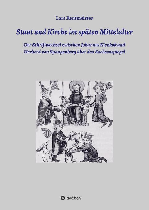 Thumbnail - Staat Und Kirche Späten Mittelalter | Lars Rentmeister | 2016 |