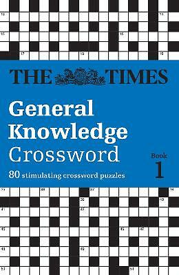 The Times General Knowledge Crossword Book 1: 80 general knowledge crossword...