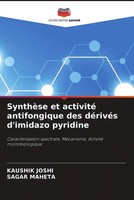 Kaushik Joshi (U. A.) | SynthèSe Et Activité Antifongique Des DéRivéS...