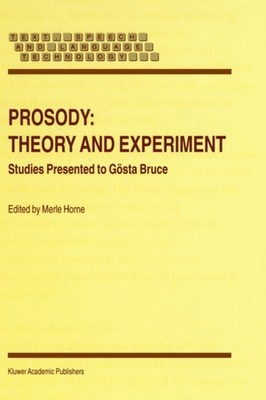 Horne - Prosody  Theory and Experiment   Studies Presented to Gsta Br - X555z