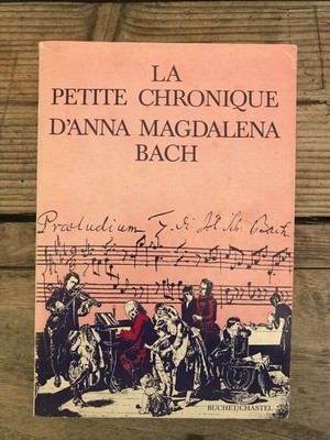 Die kleine Chronik der Anna Magdalena Bach / Buchet / Chastel 1982