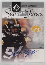 2011 SP Authentic Sign of the Times Adrian Clayborn #ST-AC Auto n1u