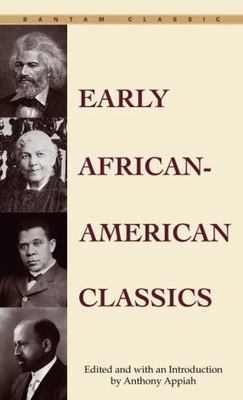 Early African-American Classics; Bantam Classics - 0553213792, paperback
