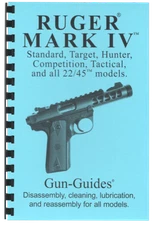 Ruger® Mark IV™ 4 22/25™ Book Manual Gun-Guide Disassembly Cleaning Lubrication 