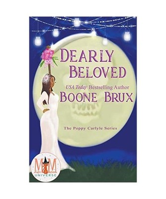 Dearly Beloved: Magic and Mayhem Universe, Boone Brux