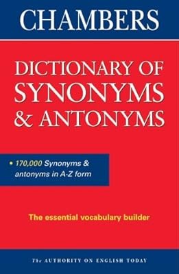 Chambers Dictionary of Synonyms and Antonyms (Reference), , Used; Good Book