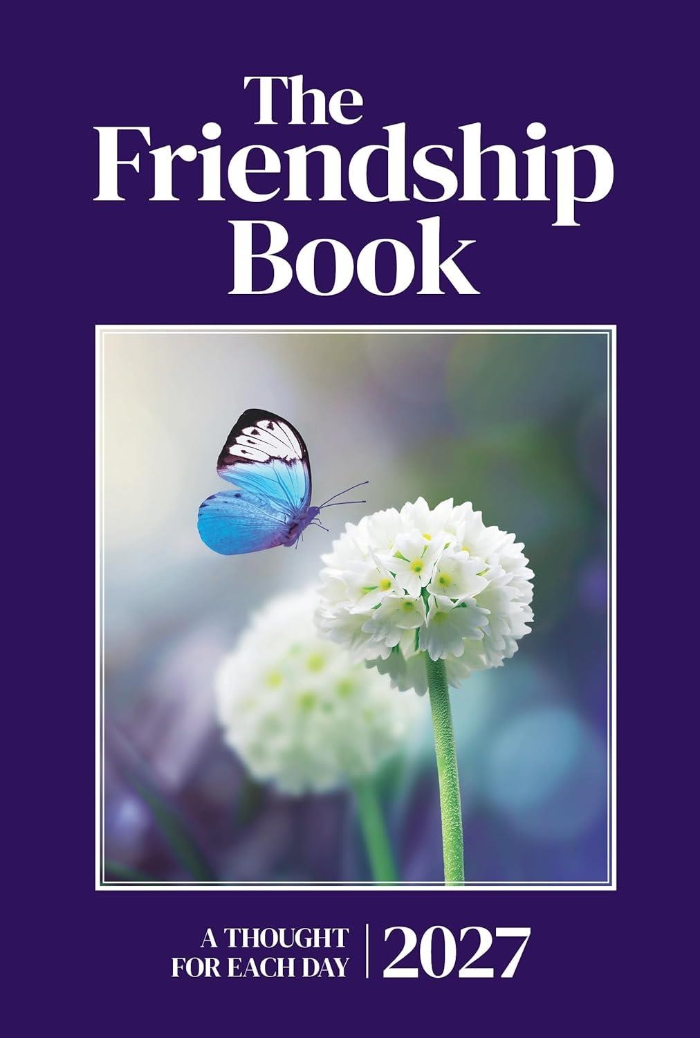 The Friendship Book 2027: A Thought For Each Day Official