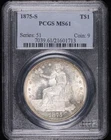 1875 S Silver Dollars Trade Dollars PCGS MS-61