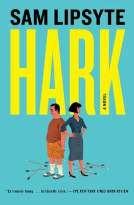 Hark by Lipsyte, Sam