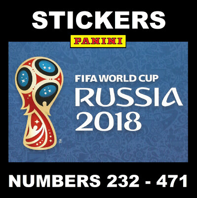 Panini 2018 World Cup Football Non Foil stickers 232 - 471