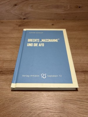 Brechts  Maßnahme  und die AfD (Buch) - 1. Auflage - Super Zustand - Kaplaken 72