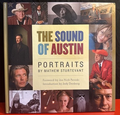 The Sound of Austin Portraits Signed Mathew Sturtevant First Edition Music Scene