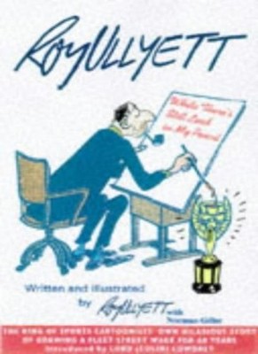 While There's Still Lead in My Pencil,Roy Ullyett