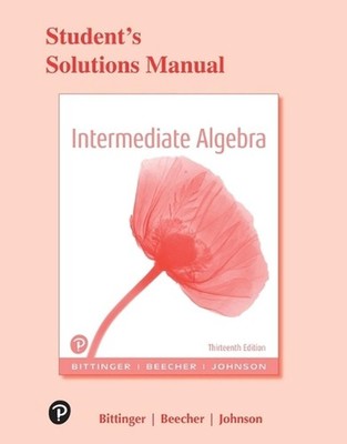 Student Solutions Manual for Intermediate Algebra by Marvin Bittinger (English) 