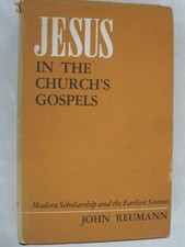 Jesus in the Church's Gospels: Modern Scholarship and the Earliest Sources c1968