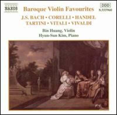 Baroque Violin Favourites by Bin Huang: New