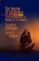 Theodore Dalrymple (U. A.) | The Terror Of Existence | Taschenbuch | Englisch