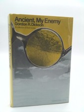 Ancient, My Enemy  (1st Ed, Signed) by Gordon R. (ed.) Dickson