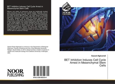 BET Inhibition Induces Cell Cycle Arrest in Mesenchymal Stem Cells Saeed Alghamd