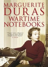Wartime Notebooks: And Other Texts by Duras, Marguerite Hardback Book The Cheap
