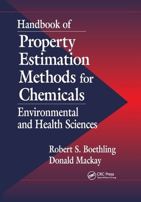 Handbook of Property Estimation Methods for Chemicals - 9780367398811