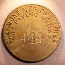 Nice South Carolina cotton mill token- Beaumont Mfg. Co., $1, Spartanburg, S.C.