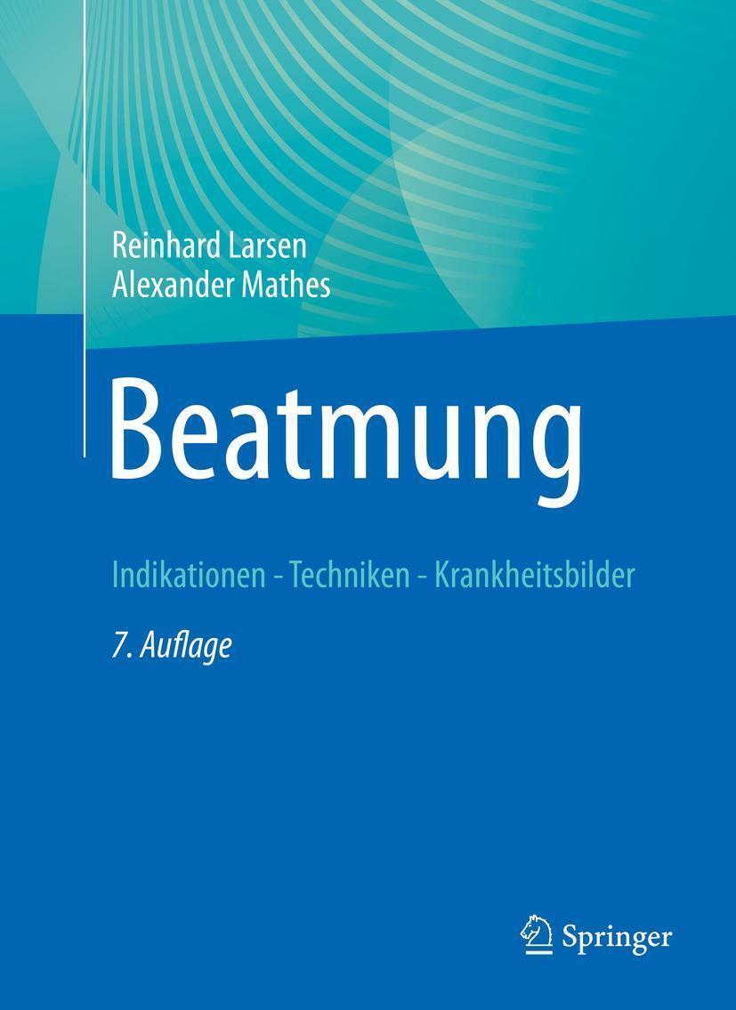Thumbnail - Beatmung | Indikationen - Techniken - Krankheitsbilder | Reinhard