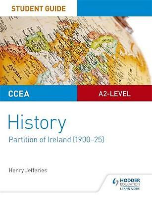 CCEA A2-level History Student Guide: Partition of Ireland (1900-25) - Image 6